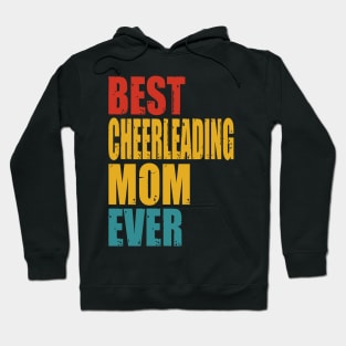 Vintage Best Cheerleading Mom Ever T-shirt Hoodie